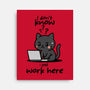 I Just Work Here-None-Stretched-Canvas-fanfabio