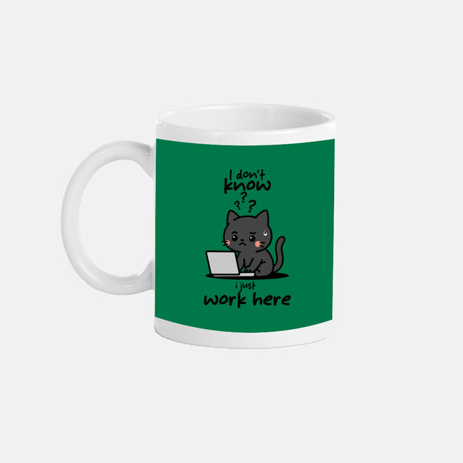 I Just Work Here-None-Mug-Drinkware-fanfabio