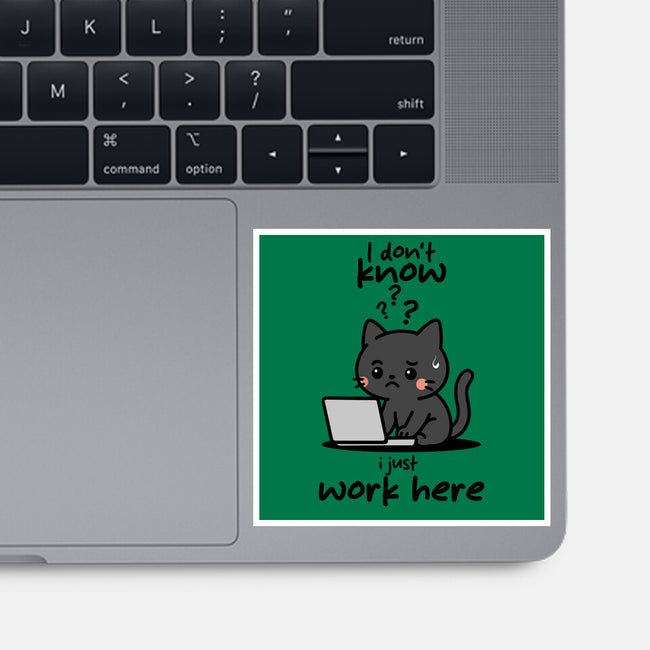 I Just Work Here-None-Glossy-Sticker-fanfabio