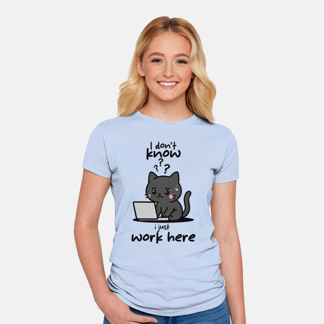 I Just Work Here-Womens-Fitted-Tee-fanfabio