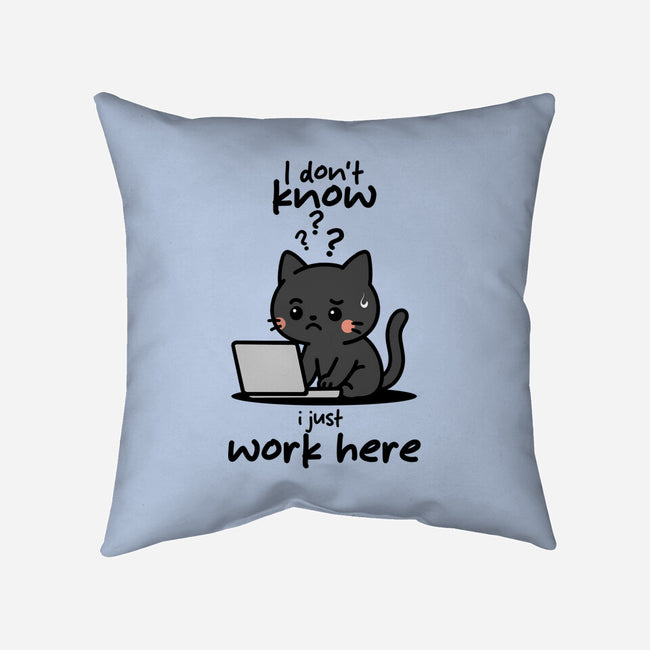 I Just Work Here-None-Removable Cover w Insert-Throw Pillow-fanfabio
