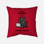 I Just Work Here-None-Removable Cover w Insert-Throw Pillow-fanfabio
