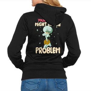 Might Be The Problem