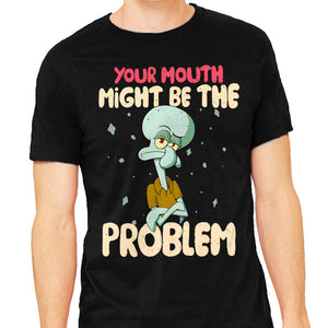 Might Be The Problem