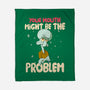 Might Be The Problem-None-Fleece-Blanket-MaxoArt