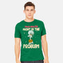 Might Be The Problem-Mens-Heavyweight-Tee-MaxoArt