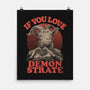 Demonstrate Love-None-Matte-Poster-eduely