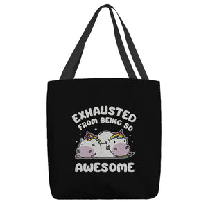 Exhausted From Being So Awesome