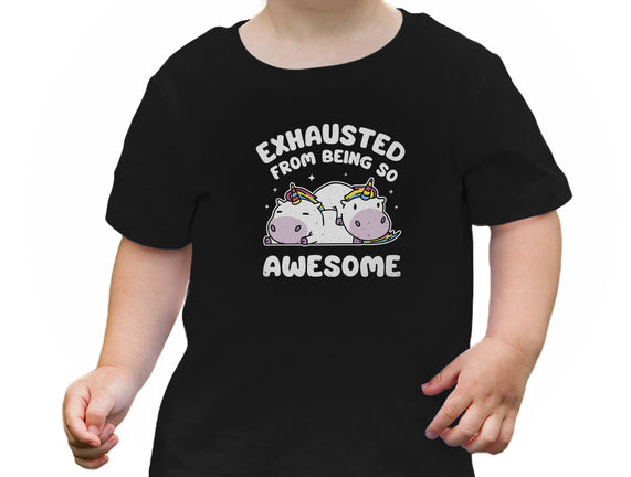 Exhausted From Being So Awesome