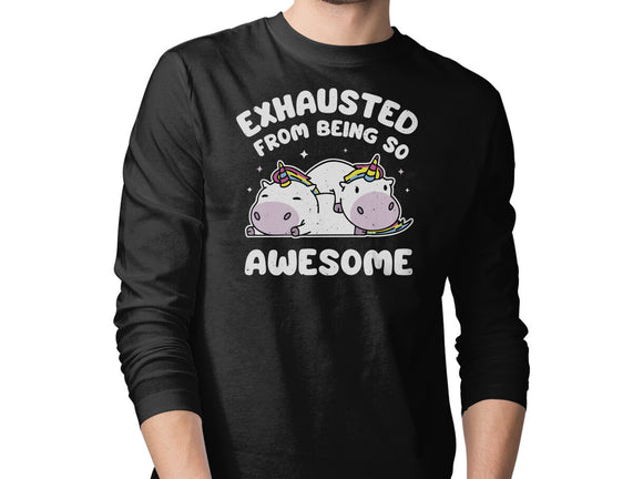 Exhausted From Being So Awesome