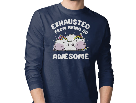 Exhausted From Being So Awesome