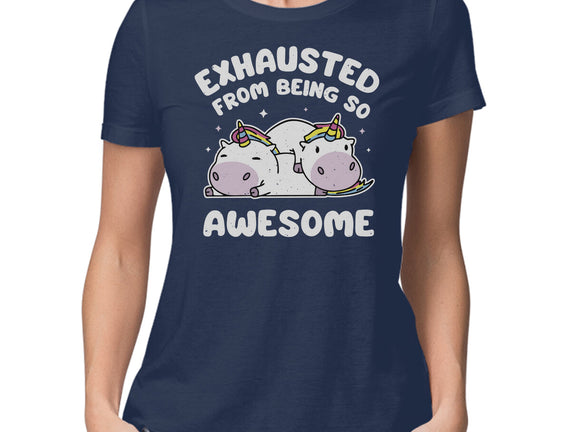 Exhausted From Being So Awesome