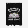 Exhausted From Being So Awesome-None-Polyester-Shower Curtain-brunopires