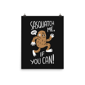 Sasquatch Me If You Can