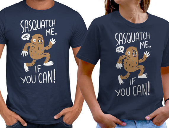 Sasquatch Me If You Can