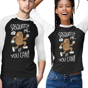 Sasquatch Me If You Can
