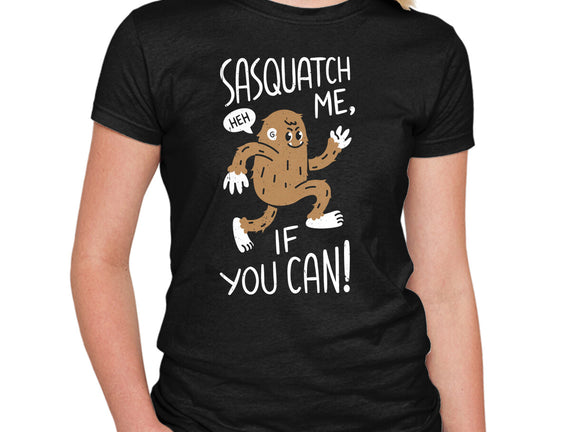 Sasquatch Me If You Can