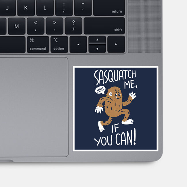 Sasquatch Me If You Can-None-Glossy-Sticker-rarpoint