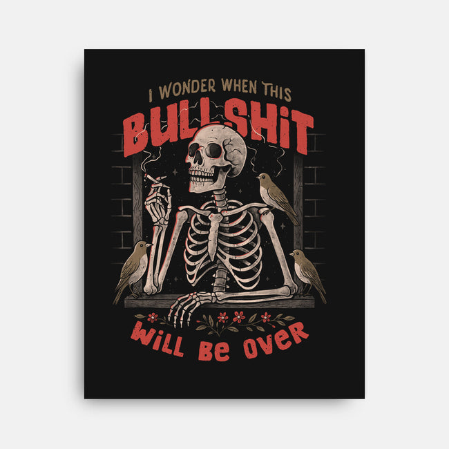 I Wonder When This Will Be Over-None-Stretched-Canvas-eduely