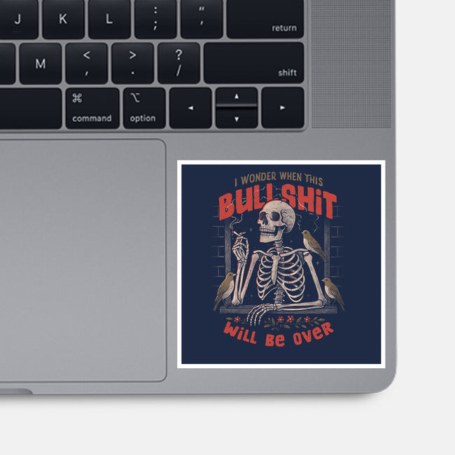 I Wonder When This Will Be Over-None-Glossy-Sticker-eduely