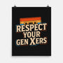 Respect Your Gen Xers-None-Matte-Poster-Boggs Nicolas