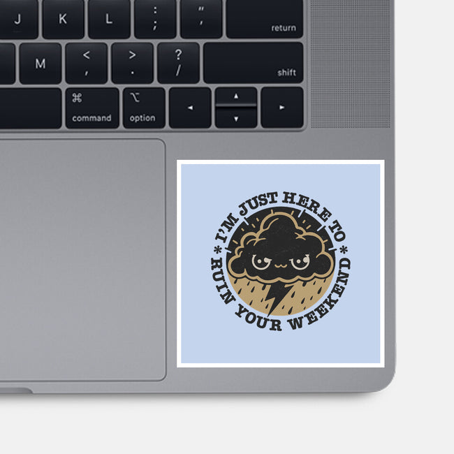 Weekend Ruiner-None-Glossy-Sticker-Popnotic