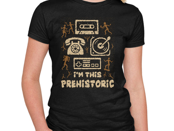 I Am This Prehistoric