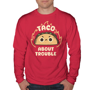 Taco About Trouble