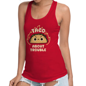 Taco About Trouble