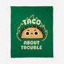 Taco About Trouble-None-Fleece-Blanket-rarpoint