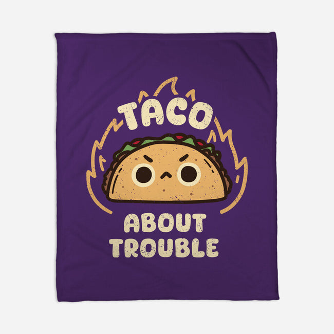 Taco About Trouble-None-Fleece-Blanket-rarpoint
