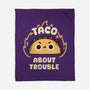 Taco About Trouble-None-Fleece-Blanket-rarpoint