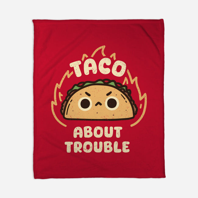 Taco About Trouble-None-Fleece-Blanket-rarpoint