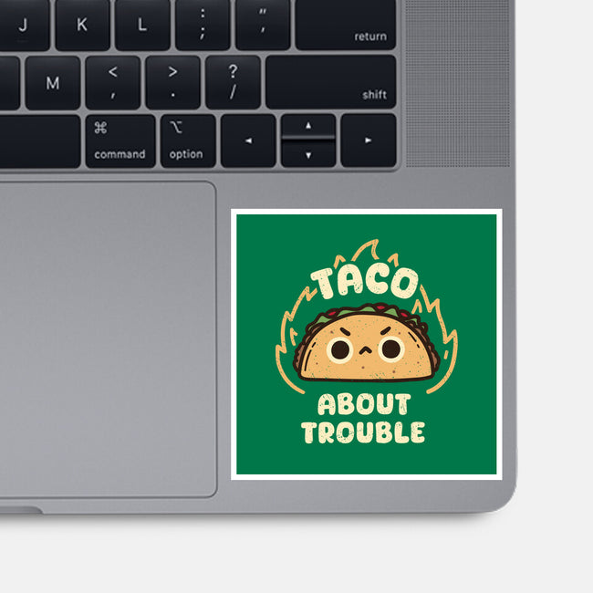 Taco About Trouble-None-Glossy-Sticker-rarpoint