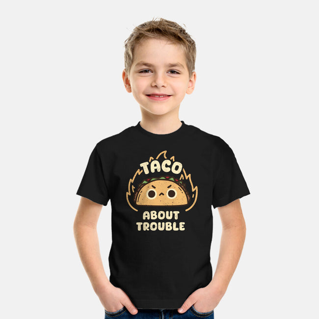 Taco About Trouble-Youth-Basic-Tee-rarpoint