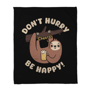 Don't Hurry Just Be Happy