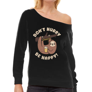 Don't Hurry Just Be Happy