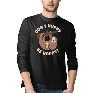 Don't Hurry Just Be Happy