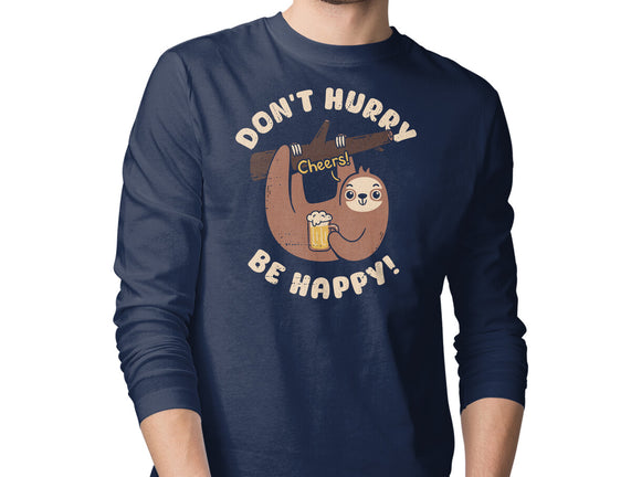 Don't Hurry Just Be Happy