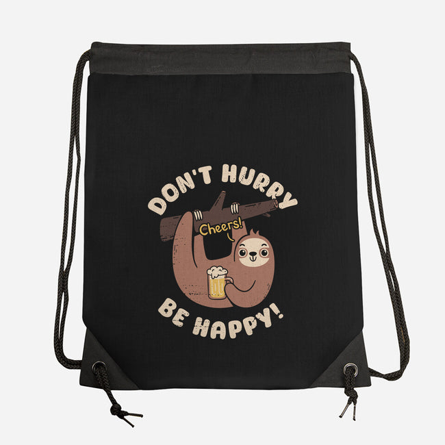 Don't Hurry Just Be Happy-None-Drawstring-Bag-rarpoint
