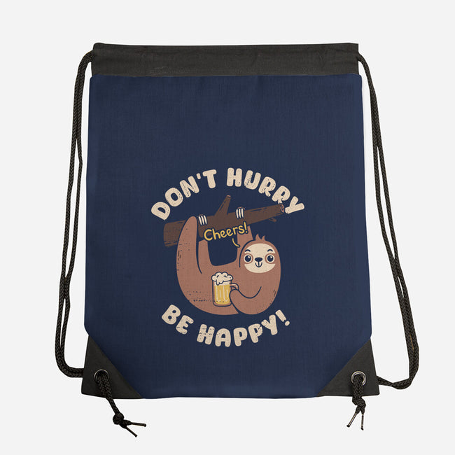 Don't Hurry Just Be Happy-None-Drawstring-Bag-rarpoint