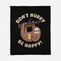 Don't Hurry Just Be Happy-None-Fleece-Blanket-rarpoint