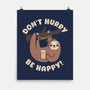 Don't Hurry Just Be Happy-None-Matte-Poster-rarpoint