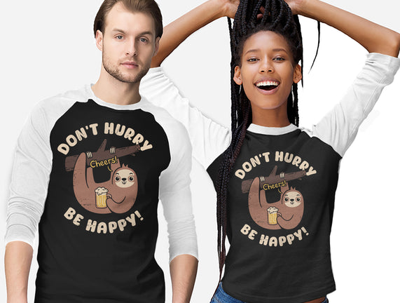 Don't Hurry Just Be Happy