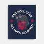 Bad Roll Club-None-Stretched-Canvas-rarpoint