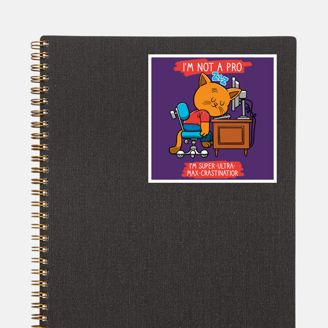 Expert Procrastinator-None-Glossy-Sticker-imisko