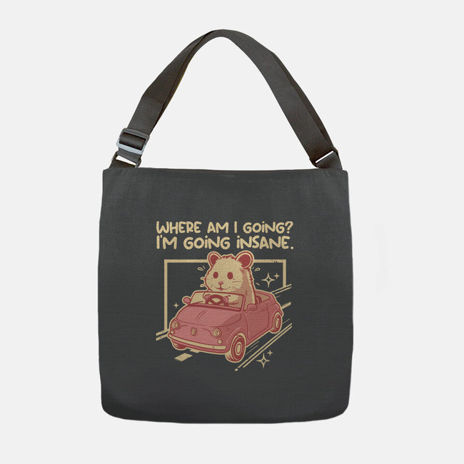 I Am Going Insane-None-Adjustable Tote-Bag-NemiMakeit