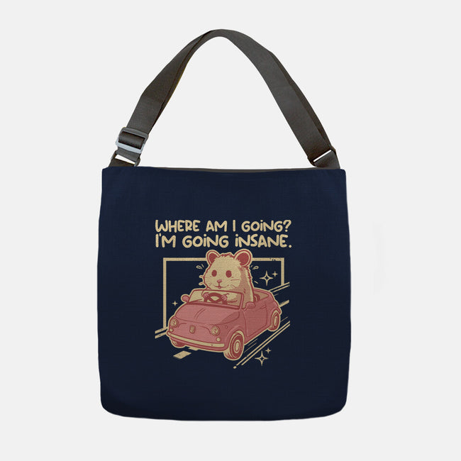 I Am Going Insane-None-Adjustable Tote-Bag-NemiMakeit