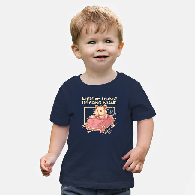 I Am Going Insane-Baby-Basic-Tee-NemiMakeit