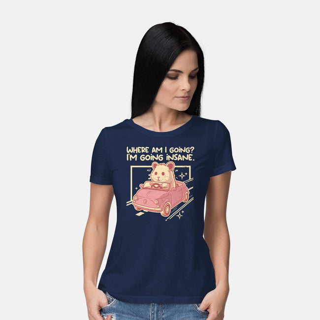 I Am Going Insane-Womens-Basic-Tee-NemiMakeit